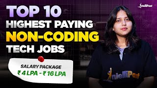 Top 10 High Paying IT Jobs That DO NOT REQUIRE CODING | Non-Coding IT Jobs For 2025 | Intellipaat