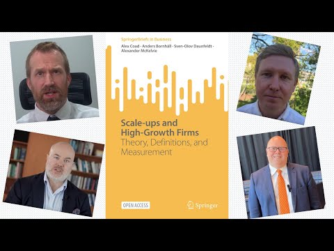 New Open Access book: "Scale-ups & High-Growth Firms: Theory, Definitions, & Measurement"