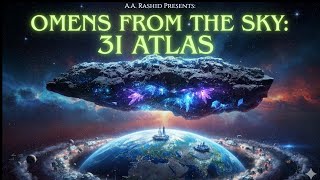 A.A. Rashid - Omens From the Sky: 3i Atlas Transmissions