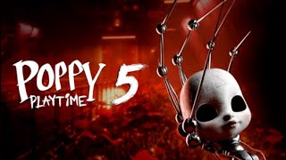 FearMelly Plays Poppy's Playtime Chapter 5