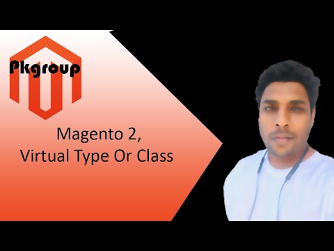 Virtual Type | Virtual Class | Easy Example | Pk Magento 2 | Hindi #magento2hindi