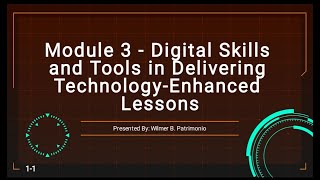 Module 3 - Digital Skills and Tools in Delivering Technology-Enhanced Lessons