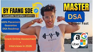 Best DSA Roadmap for 2026 🚀 - By SDE @ FAANG + LeetCode Guardian (2200+ Rated) | Step-by-Step Guide