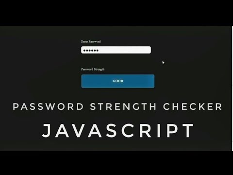 Password Strength Checker[ Using JAVASCRIPT]