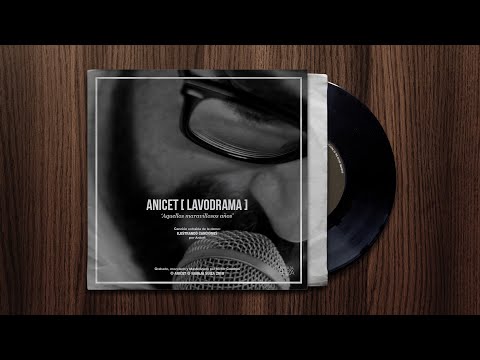 Anicet (Lavodrama) · Aquellos maravillosos años