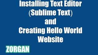 Installing Text Editor (sublime text) and writing Hello World Script - Beginners Guide to PHP