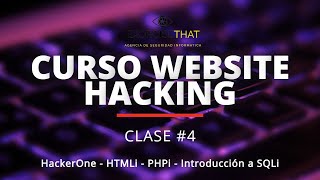Clase #4 - HackerOne - HTMLi - PHPi - Introducción a SQLi