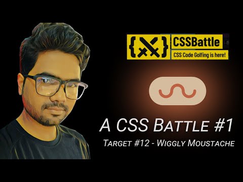 CSS Battle #1 - Pilot Battle (Targets #12) - Wiggly Moustache