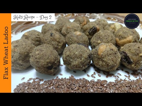 Kids Recipe - Day 2 | Flax Wheat Ladoo | Healthy Snack for all