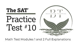 SAT Practice Test 10 — Full Math Walkthrough (Step-by-Step Solutions)
