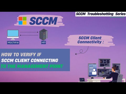 Verify SCCM client is able to connect to Management Point |SCCM Tutorial & Troubleshooting