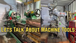 Lets Talk About Machine Tools