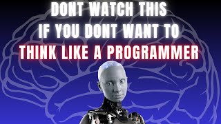 How To Think Like A Programmer ?
