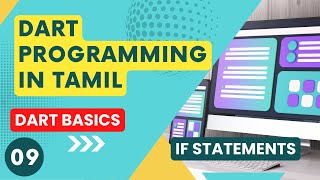 #9 If Statements in Tamil | Dart Programming Language Course in Tamil | Dart Code | Dart Tutorial