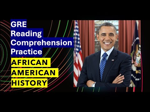 GRE Reading Comprehension Practice - African American History | GRE Verbal Reasoning Preparation