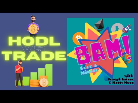 HODL vs. TRADE - What's the difference?