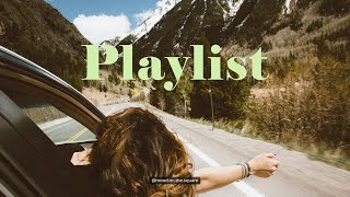 [Playlist] Open Road Drive 🚗｜lo-fi for your scenic drive