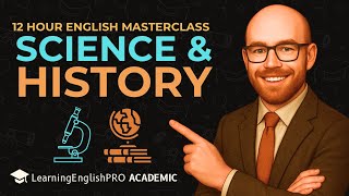 Academic English for Science and History Masterclass