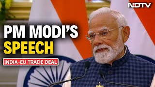 PM Modi News Today | India, European Union Sign Free Trade Agreement | PM Modi's Speech