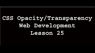 CSS Opacity/Transparency | Web Development | Lesson 25 (In Urdu/Hindi)
