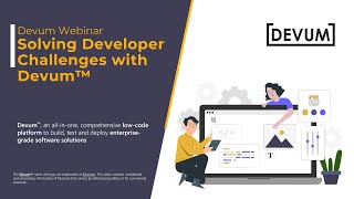 Webinar Solving Developer Challenges by Devum | Webinar Recording