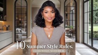 10 SUMMER Style Rules Classy Woman Never Break