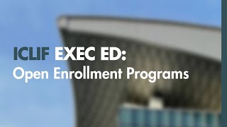 Open Enrollment Programs at Iclif Executive Education Center | ASB