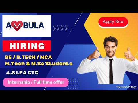 AMBULA Hiring BE B.Tech MCA M.Tech M.Sc Students 2023 | Salary: 4.8 Lakh | Off Campus #jobs🔹