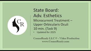 Adv Esthetics Task 9 - Microcurrent Treatment of Upper Orbicularis Oculi