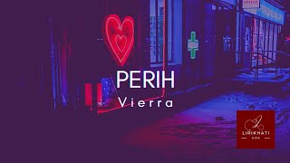 Perih - Vierra (Lirik) | Cover by ALBAYMENTS