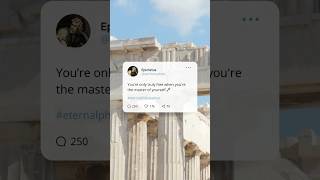 No man is free who is not the master of himself — Epictetus