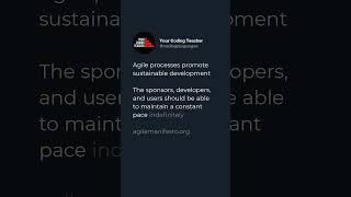 Agile processes promote sustainable development  The sponsors, developers, and users should be ab...