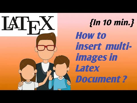 How to insert a multi-images in Latex Document ?