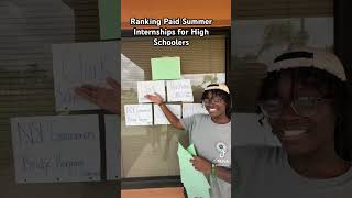 Ranking Paid Summer Internships for High Schoolers