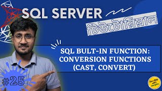 SQL Conversion Functions | CAST, CONVERT | SQL Server For Beginners - #25
