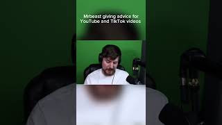 Mrbeast giving advice for youtube and TikTok videos #mrbeast #youtubeshorts #viralvideo