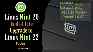 Linux Mint 20 EOL—Upgrade to Mint 22 Today