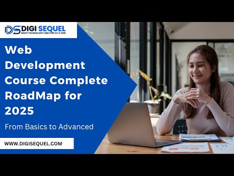 Web Development Course Complete RoadMap for 2025 | from Basics to Advanced Level | Web Developer