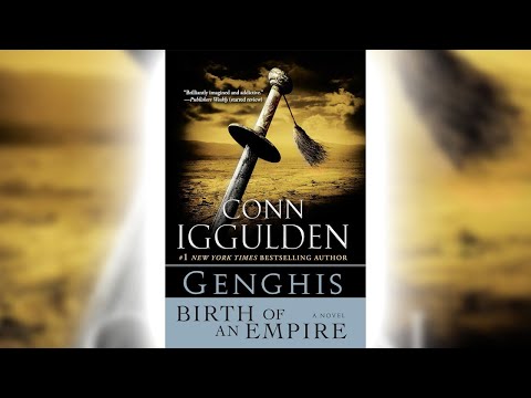 Genghis Birth of an Empire [Part 1] by Conn Iggulden (Conqueror #1) | Historical Fiction Audiobooks