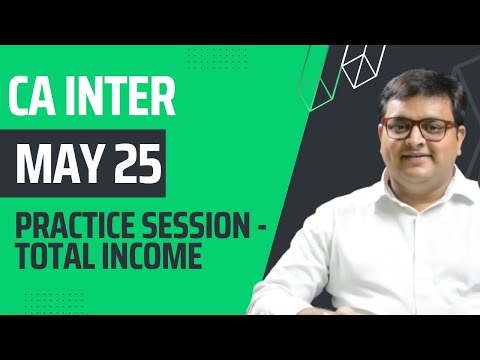 CA Inter - Practice Session - Total income question