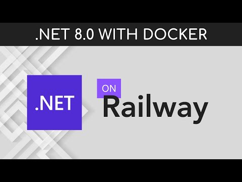 Deploying .NET 8.0 on Railway