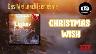 CHRISTMAS WISH | musical kids Rheinhausen | LIGHT OF THE WORLD