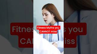 Fitness Myths that will blow your mind #healthmyths #fitnessmyths #fitnessscience #motivation
