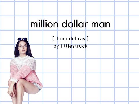 Lana Del Ray - Million Dollar Man Cover