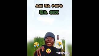 AKI NA POPO PA ZAMBIA BA SIX