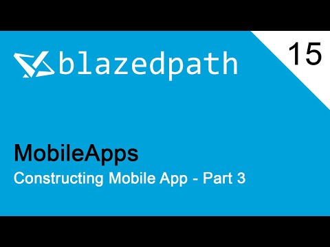 15 | MobileApps - Constructing Mobile App - Part 3