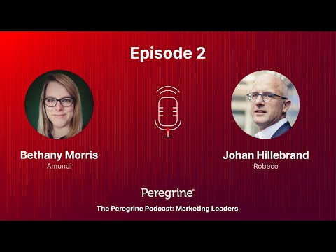 The Peregrine Podcast: Marketing Leaders – Ep. 2: Bethany Morris & Johan Hillebrand