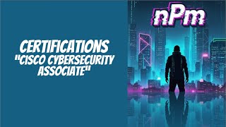 Certification Review - Cisco CyberOps Associate (Cisco Cybersecurity Associate)