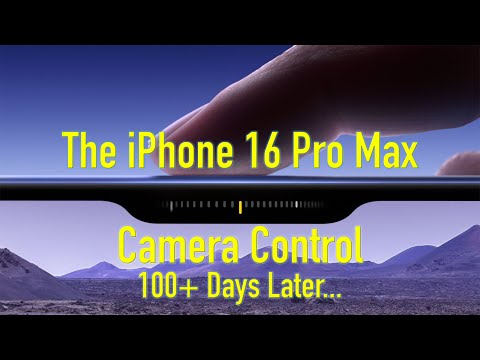 The iPhone 16 Pro Max Camera Control: My Thoughts After 100 Days