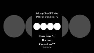 How Can I Become Conscious?" #AI #Consciousness #FutureTech #ChatGPT #TechDebates# shorts #short